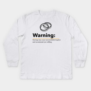 Marriage Kids Long Sleeve T-Shirt